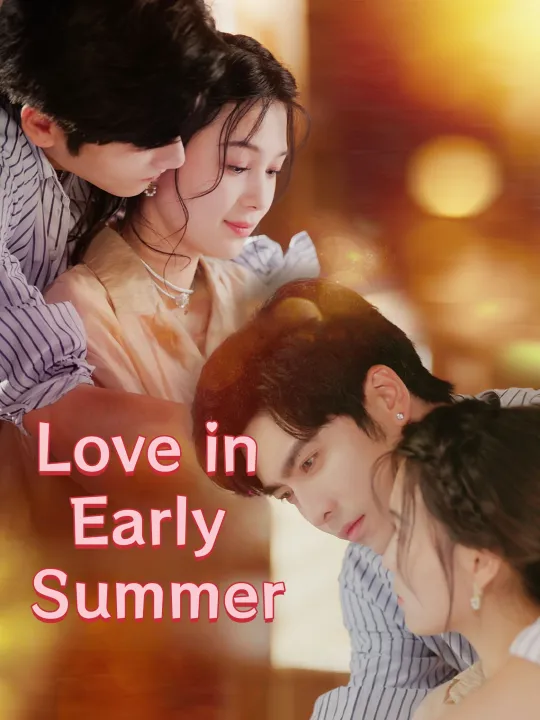 Love in Early Summer